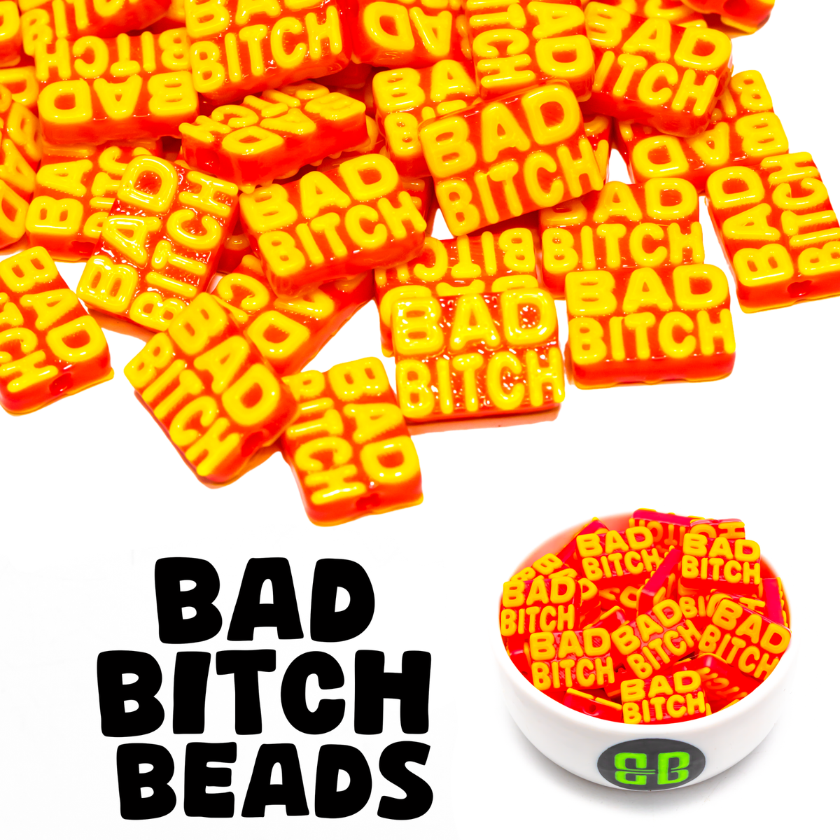 Bad Bitch Beads