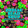 Zodiac Bead Soup