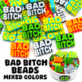 Bad Bitch Beads