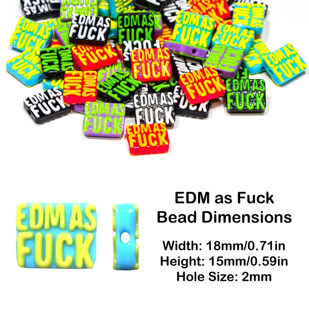 EDM As Fuck Beads