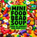 Mini Food Bead Soup! (Do Not Eat)