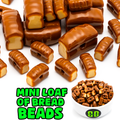 Mini Loaf of Bread Beads