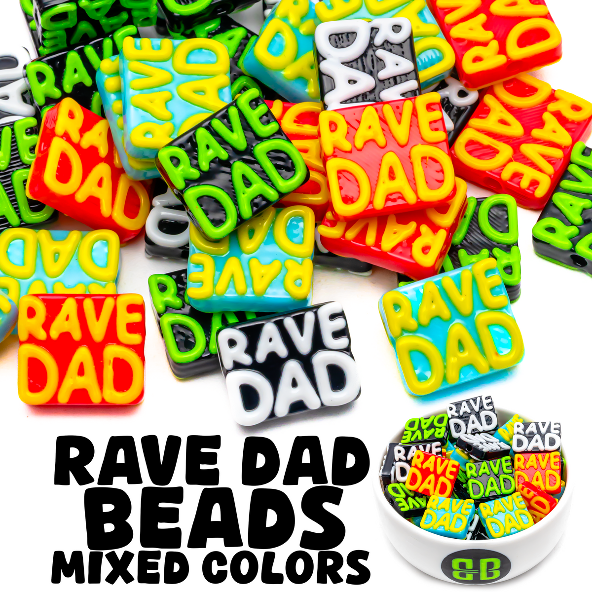 Rave Dad Beads