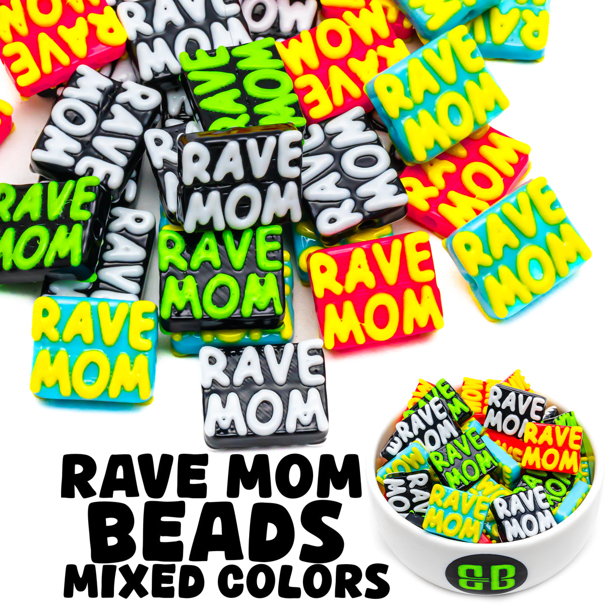 Rave Mom Beads