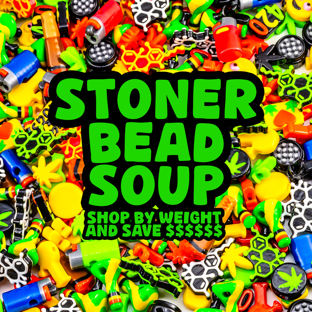 Stoner Bead Soup